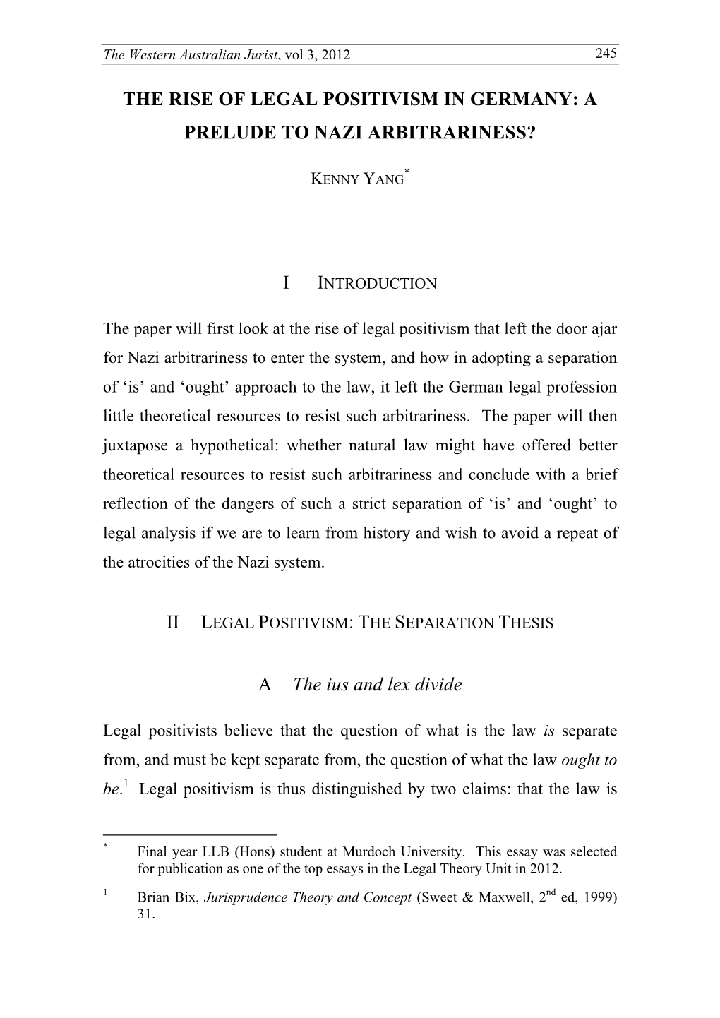 The Rise of Legal Positivism in Germany: a Prelude to Nazi Arbitrariness?