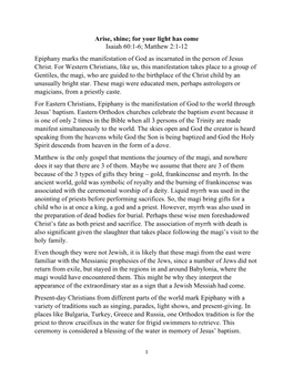 Arise, Shine; for Your Light Has Come Isaiah 60:1-6; Matthew 2:1-12 Epiphany Marks the Manifestation of God As Incarnated in the Person of Jesus Christ