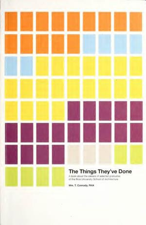 The Things They've Done : a Book About the Careers of Selected Graduates