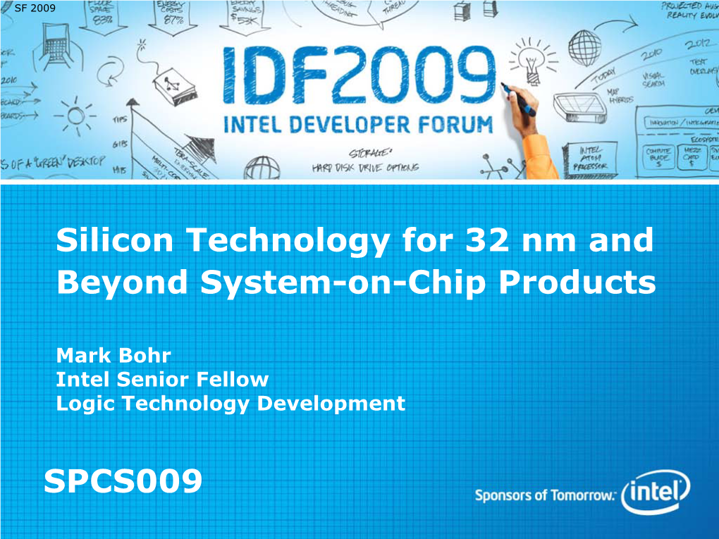 Silicon Technology for 32 Nm and Beyond System-On-Chip Products