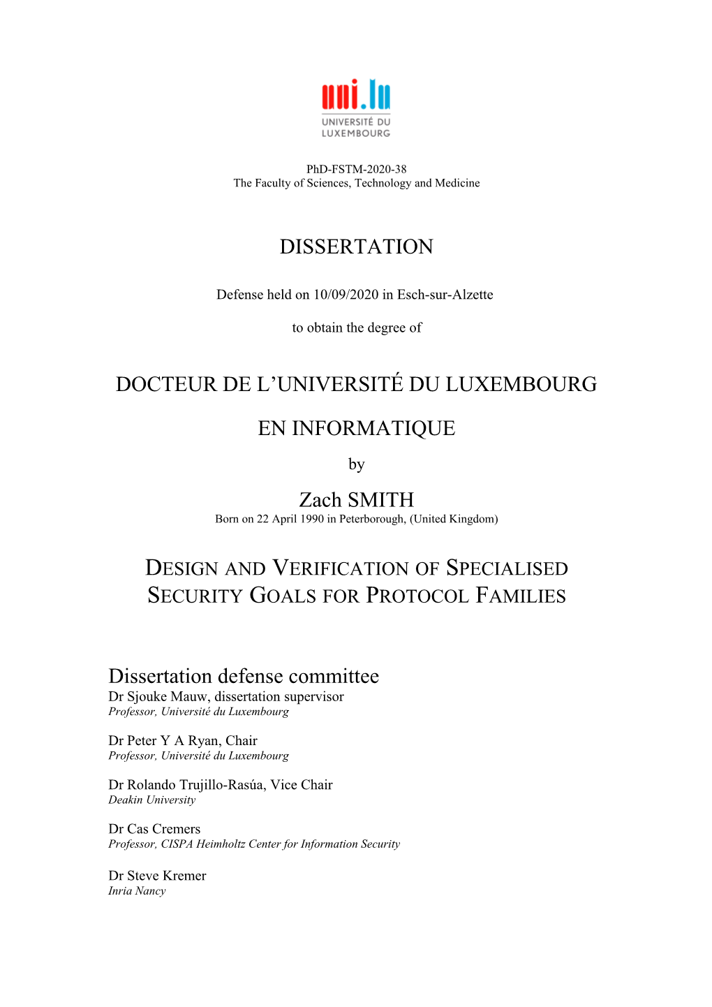 Design and Verification of Specialised Security Goals for Protocol Families