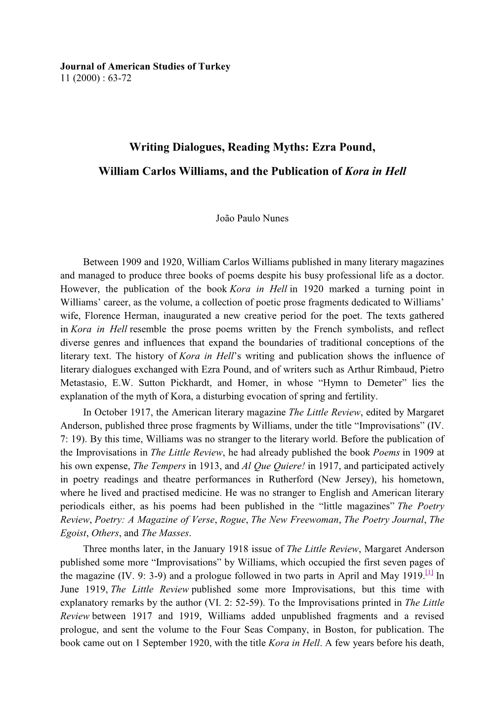 Ezra Pound, William Carlos Williams, and the Publication Of