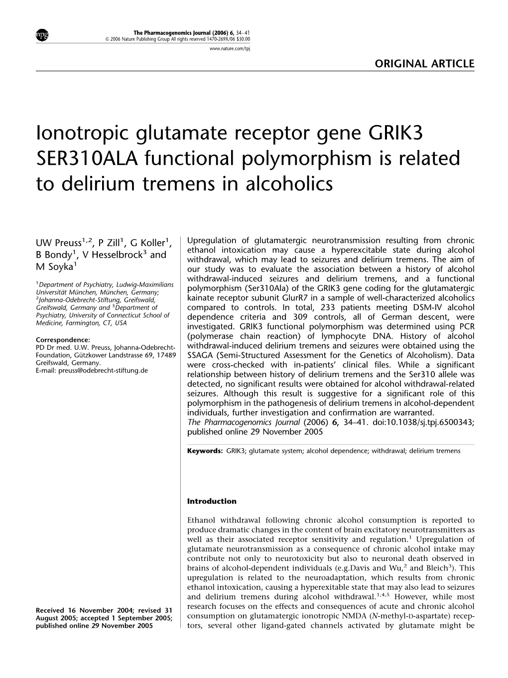 Ionotropic Glutamate Receptor Gene GRIK3 SER310ALA Functional Polymorphism Is Related to Delirium Tremens in Alcoholics