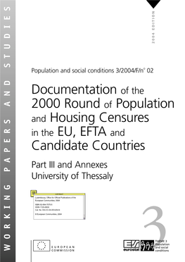 Documentation of the 2000 Round of Population and Housing Censures in the EU, EFTA and Candidate Countries Part III and Annexes University of Thessaly