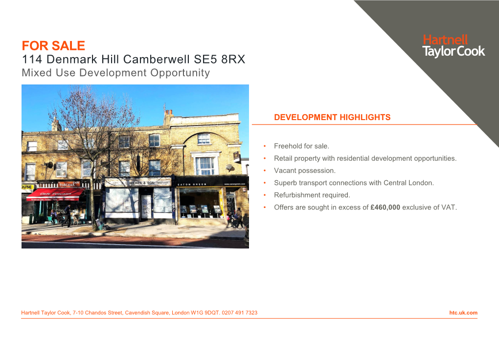 FOR SALE 114 Denmark Hill Camberwell SE5 8RX Mixed Use Development Opportunity