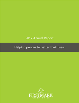 2017 Annual Report Helping People to Better Their Lives