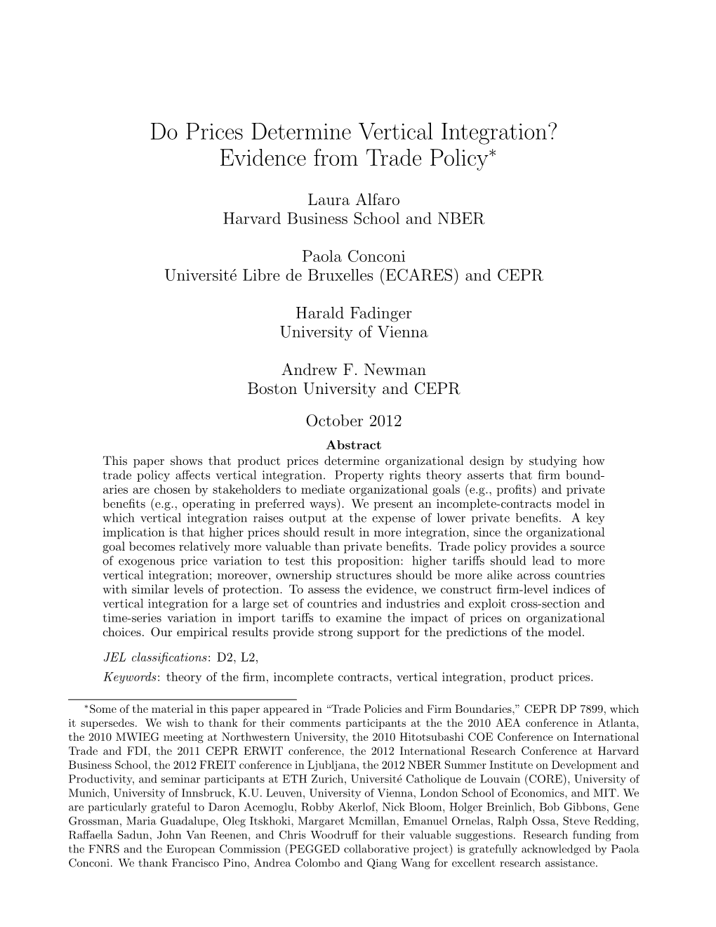 Do Prices Determine Vertical Integration? Evidence from Trade Policy∗