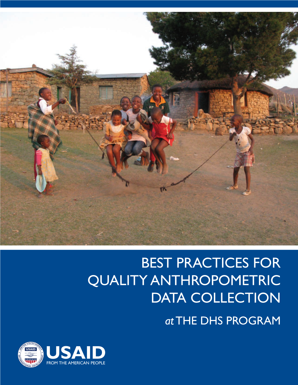 Best Practices for Quality Anthropometric Data Collection at the DHS Program [OD76]