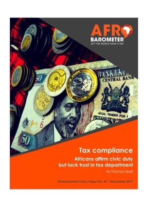 Tax Compliance Africans Affirm Civic Duty but Lack Trust in Tax Department by Thomas Isbell