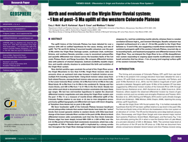 Birth and Evolution of the Virgin River Fluvial System: ~1 Km of Post–5 Ma Uplift of the Western Colorado Plateau GEOSPHERE, V