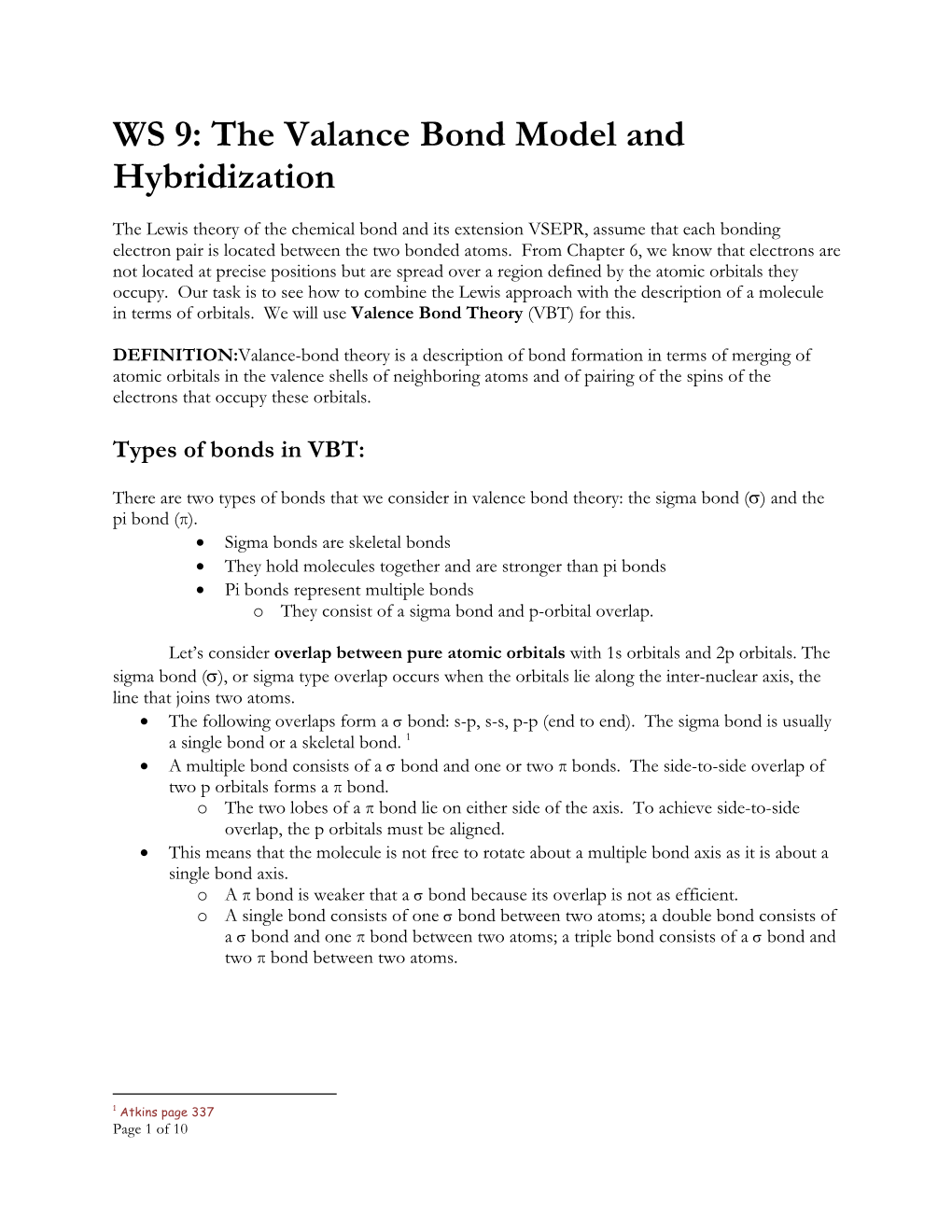 WS 9: the Valance Bond Model and Hybridization