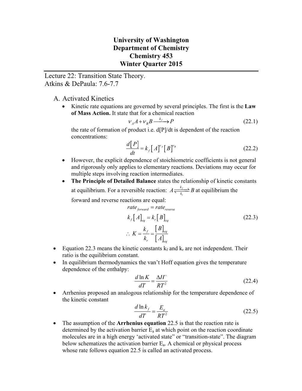 Transition State Theory. Atkins & Depaula: 7.6-7.7