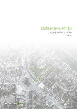 Dollis Mews, Mill Hill Design & Access Statement June 2017