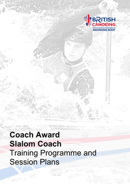 Slalom Coach Training Programme and Session Plans