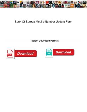 Bank of Baroda Mobile Number Update Form
