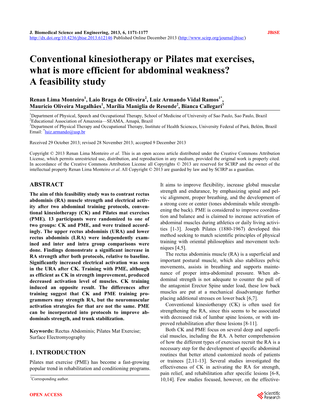 Conventional Kinesiotherapy Or Pilates Mat Exercises, What Is More Efficient for Abdominal Weakness? a Feasibility Study