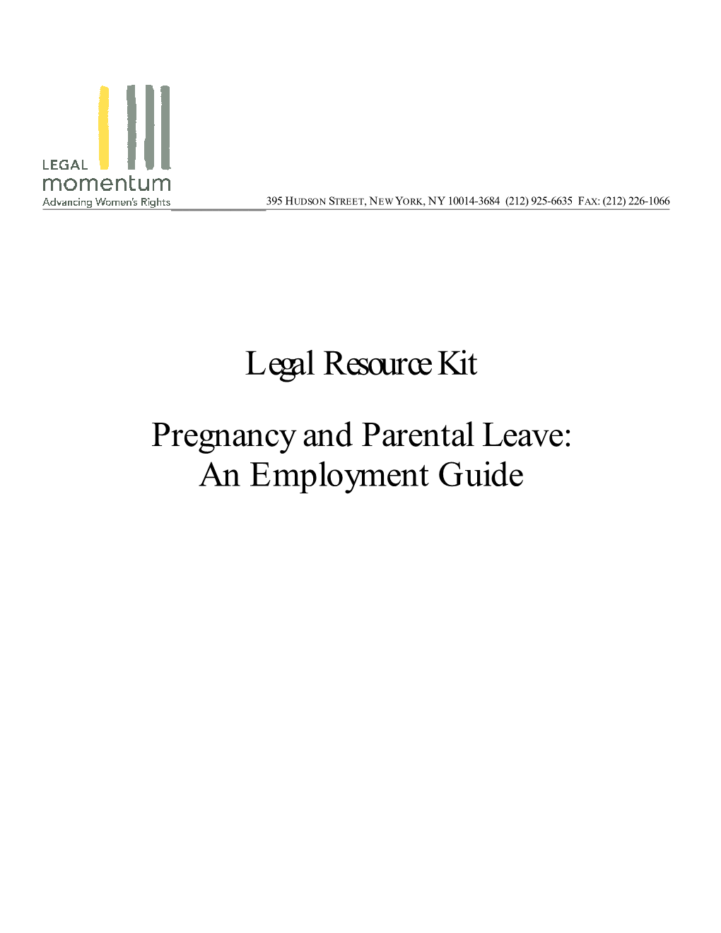 Legal Resource Kit Pregnancy and Parental Leave: an Employment
