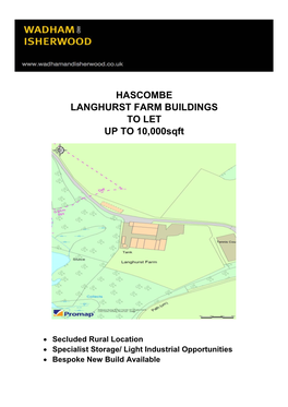 HASCOMBE LANGHURST FARM BUILDINGS to LET up to 10,000Sqft