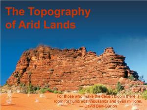 Topography of Arid Lands