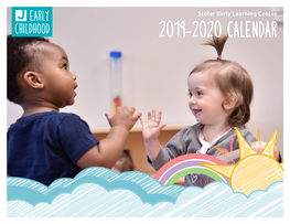 2019-2020 Calendar Stoler Early Learning Center AUGUST 2019