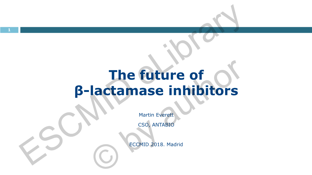 The Future of Β-Lactamase Inhibitors