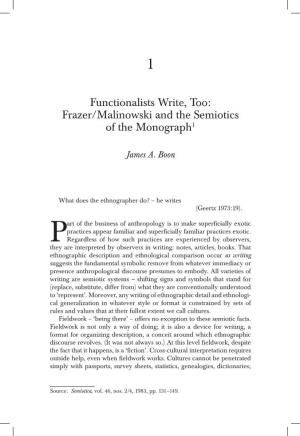 Functionalists Write, Too: Frazer/Malinowski and the Semiotics of the Monograph1