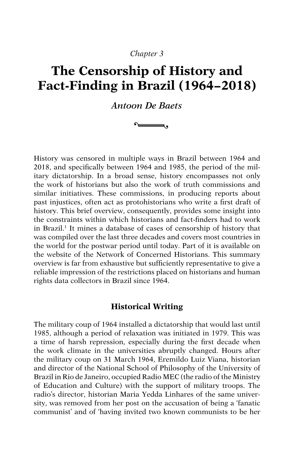 The Censorship of History and Fact-Finding in Brazil (1964−2018) Antoon De Baets Å