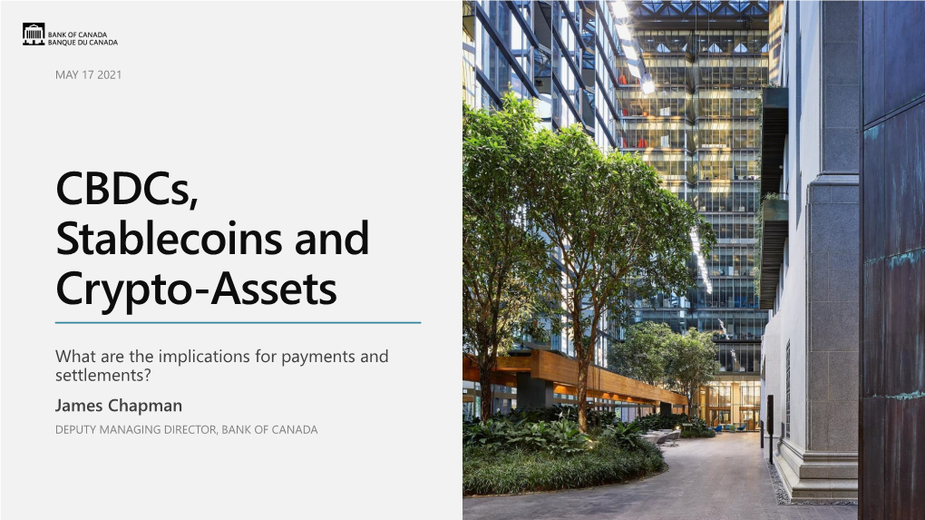 Cbdcs, Stablecoins and Crypto-Assets