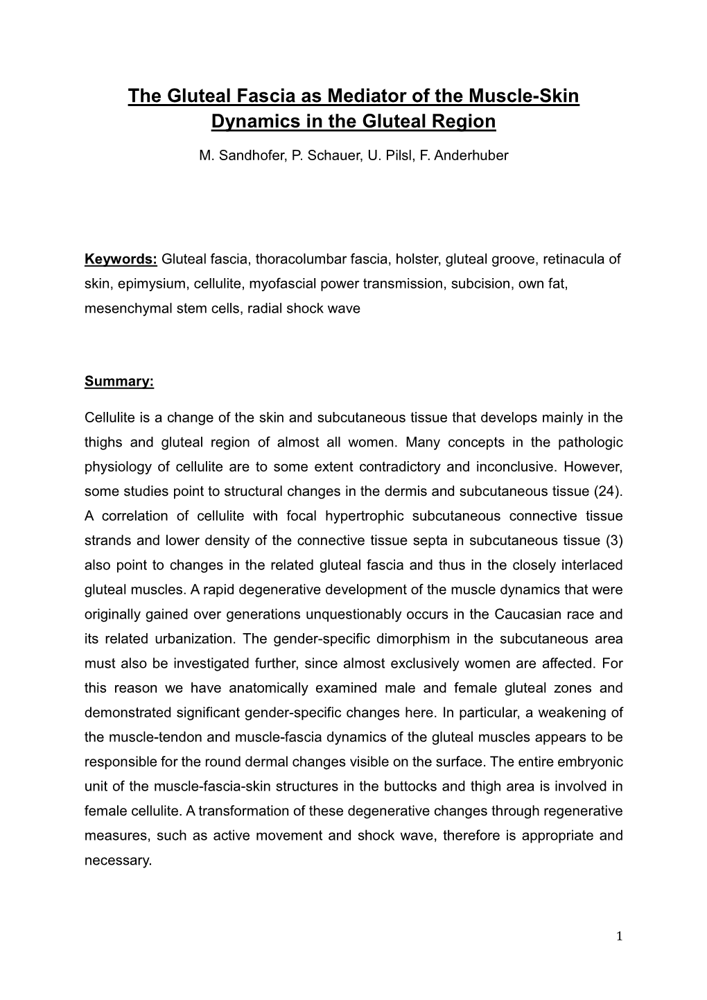 The Gluteal Fascia As Mediator of the Muscle-Skin Dynamics in the Gluteal Region