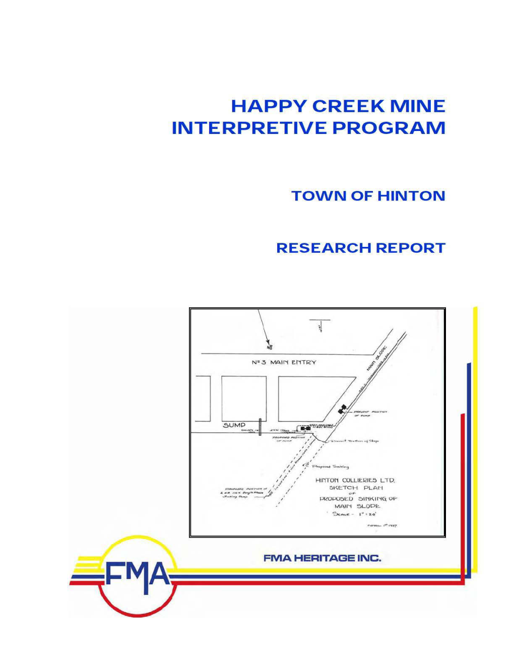 Happy Creek Mine Interpretive Program Town of Hinton
