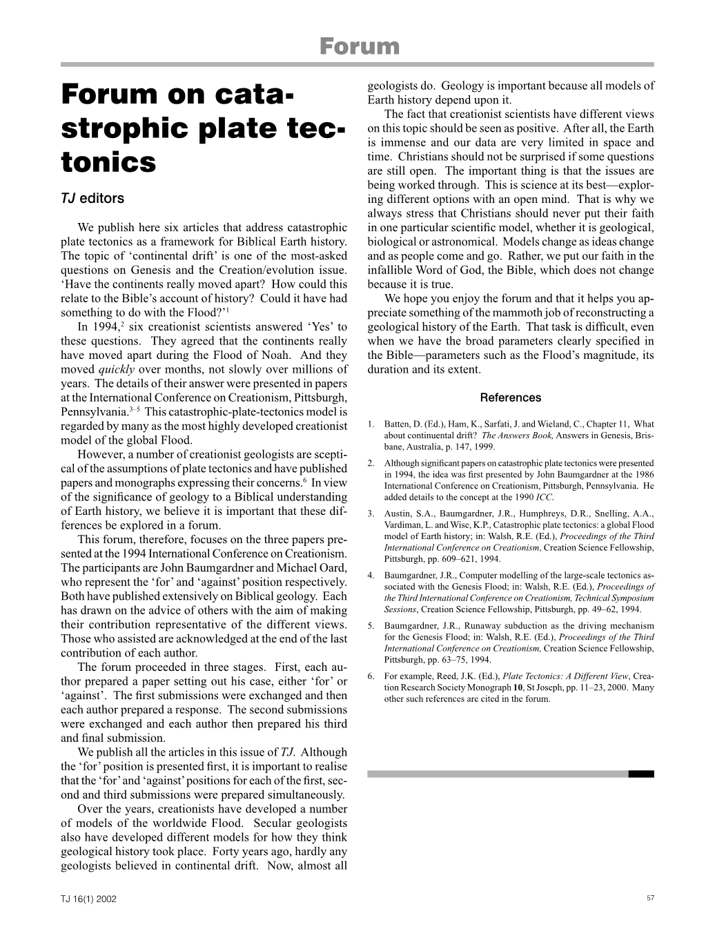 Forum on Cata- Strophic Plate Tec- Tonics
