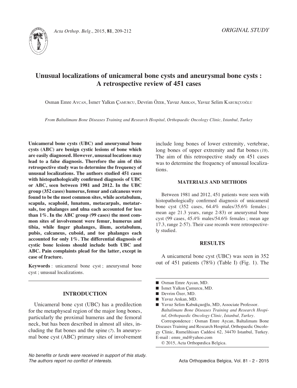 Unusual Localizations of Unicameral Bone Cysts and Aneurysmal Bone Cysts : a Retrospective Review of 451 Cases