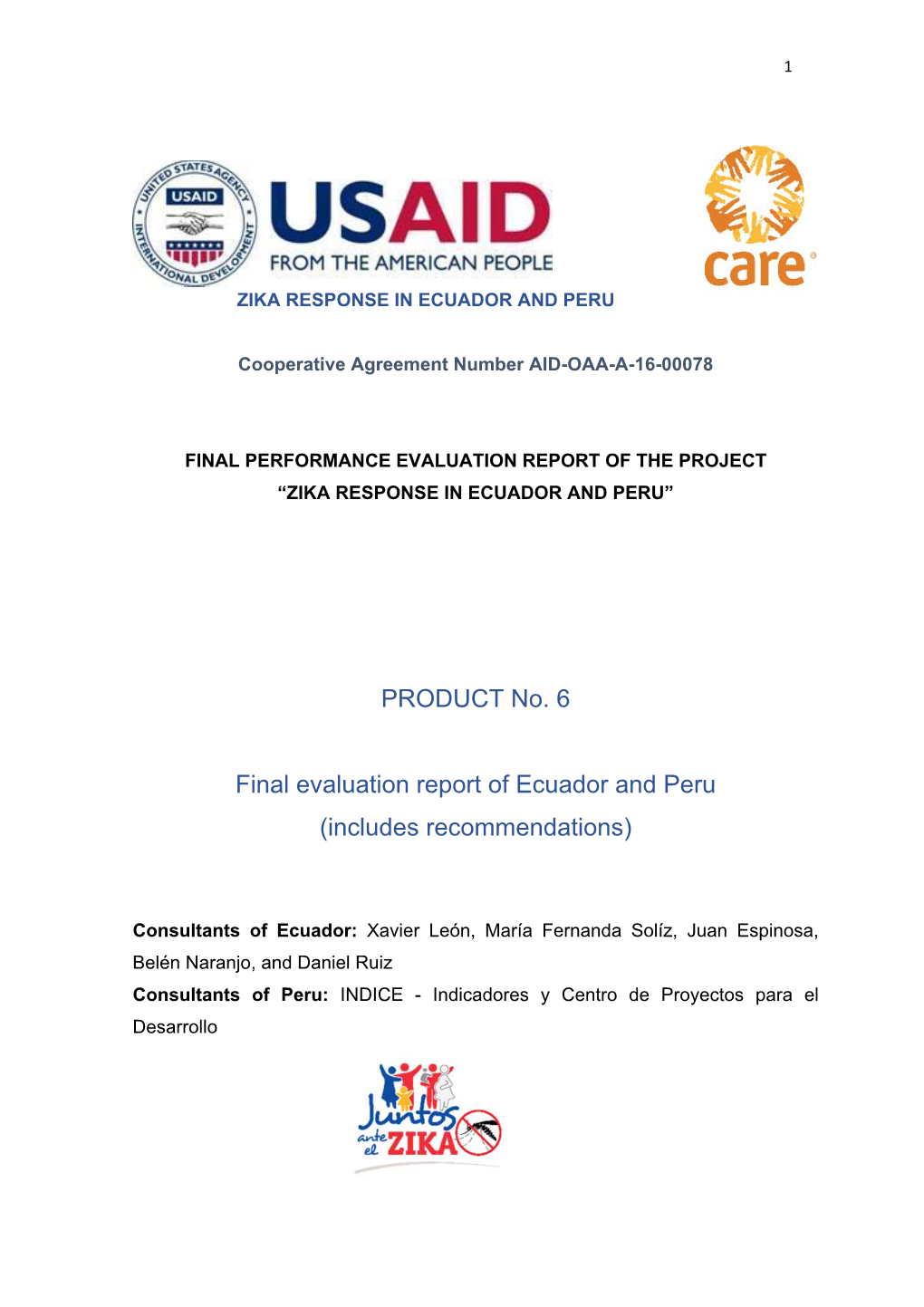 PRODUCT No. 6 Final Evaluation Report of Ecuador and Peru (Includes Recommendations)