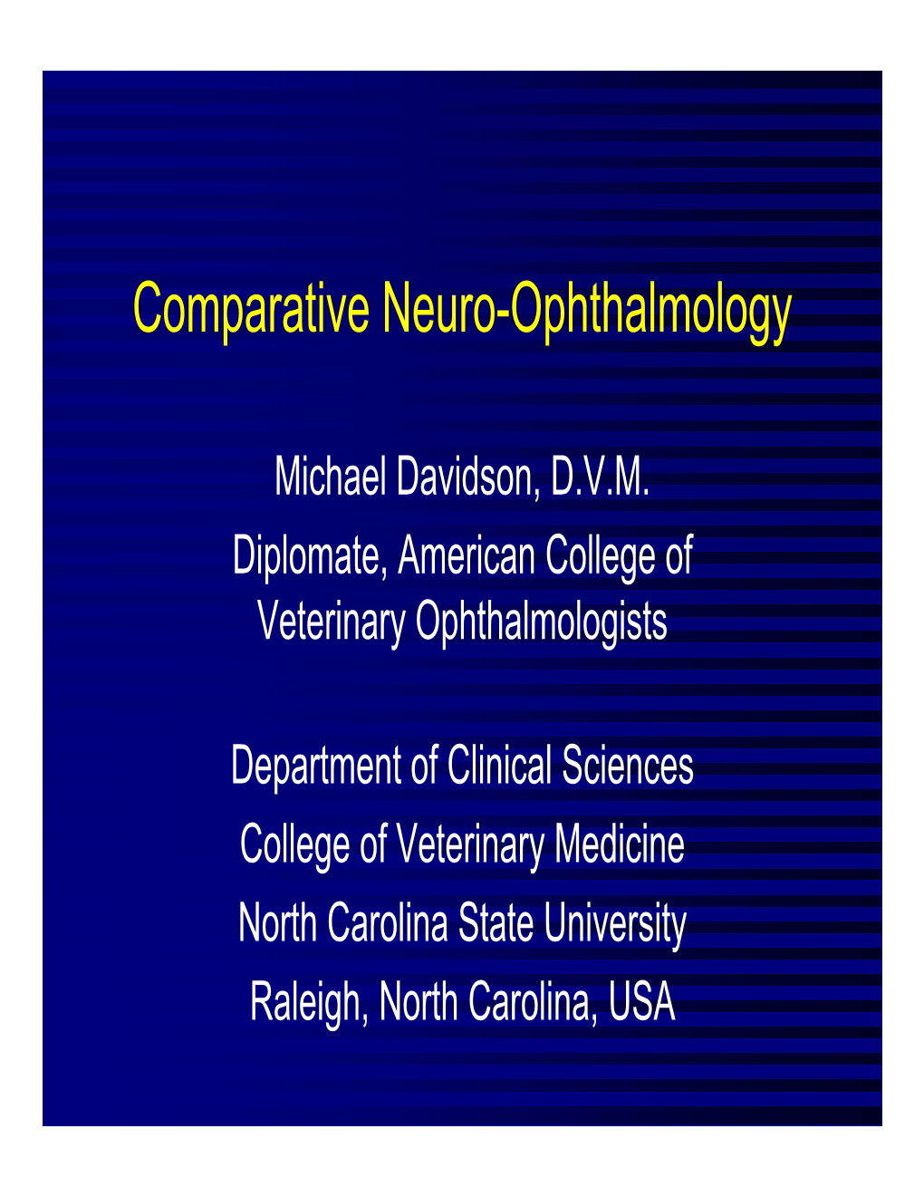 Comparative Neuro-Ophthalmology