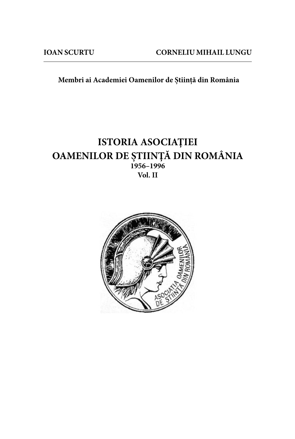 Istoria Asociaţiei Oamenilor De Știinţă Din România