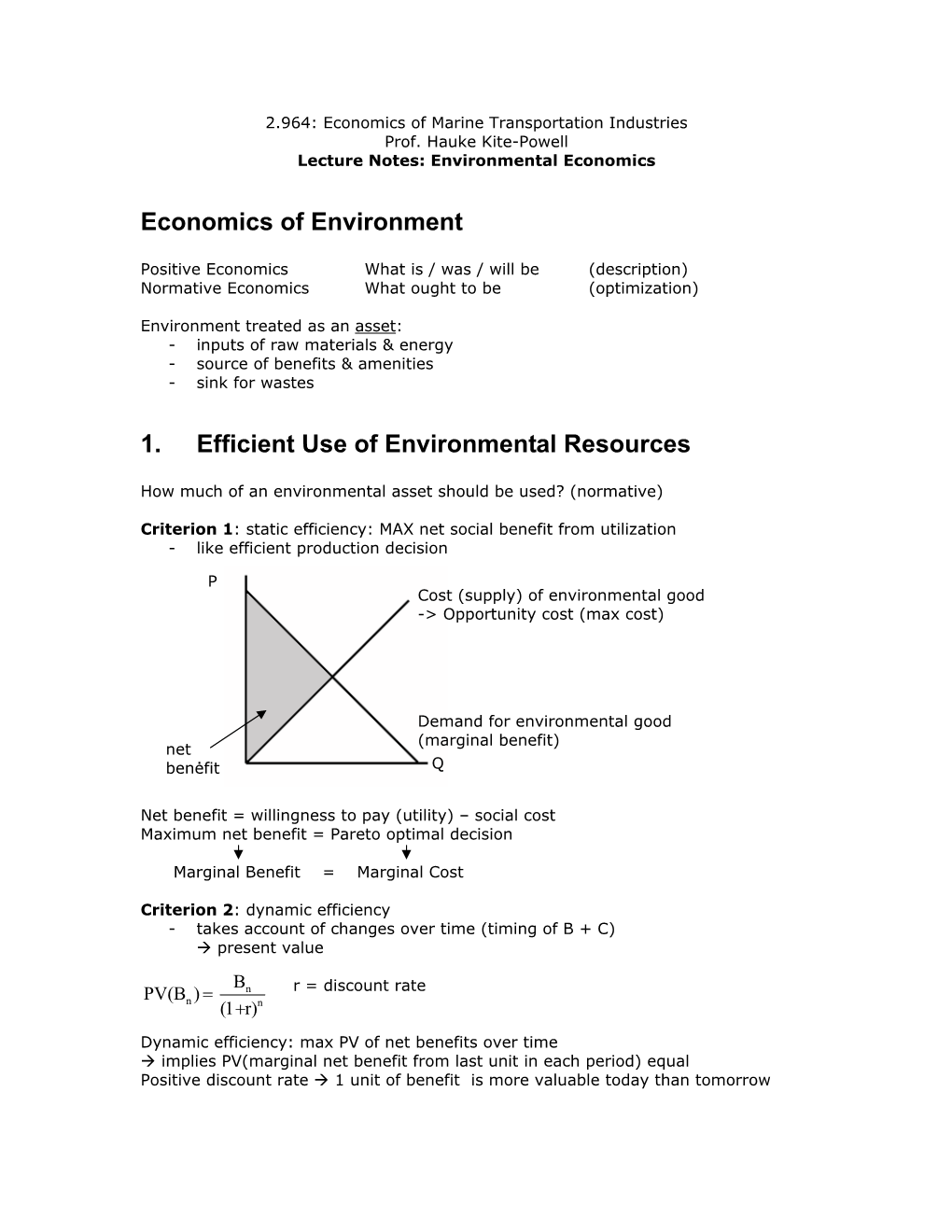 Economics of Environment 1. Efficient Use of Environmental Resources