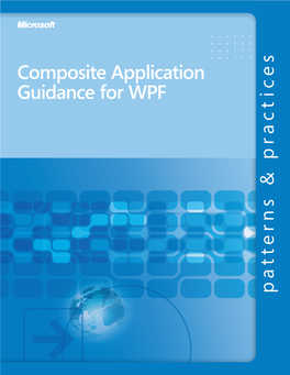 Composite Application Guidance for WPF Composite Application Guidance for WPF