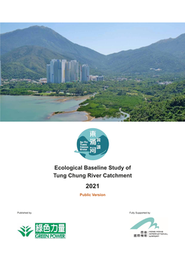 Ecological Baseline Study of Tung Chung River Catchment 2021 Public Version