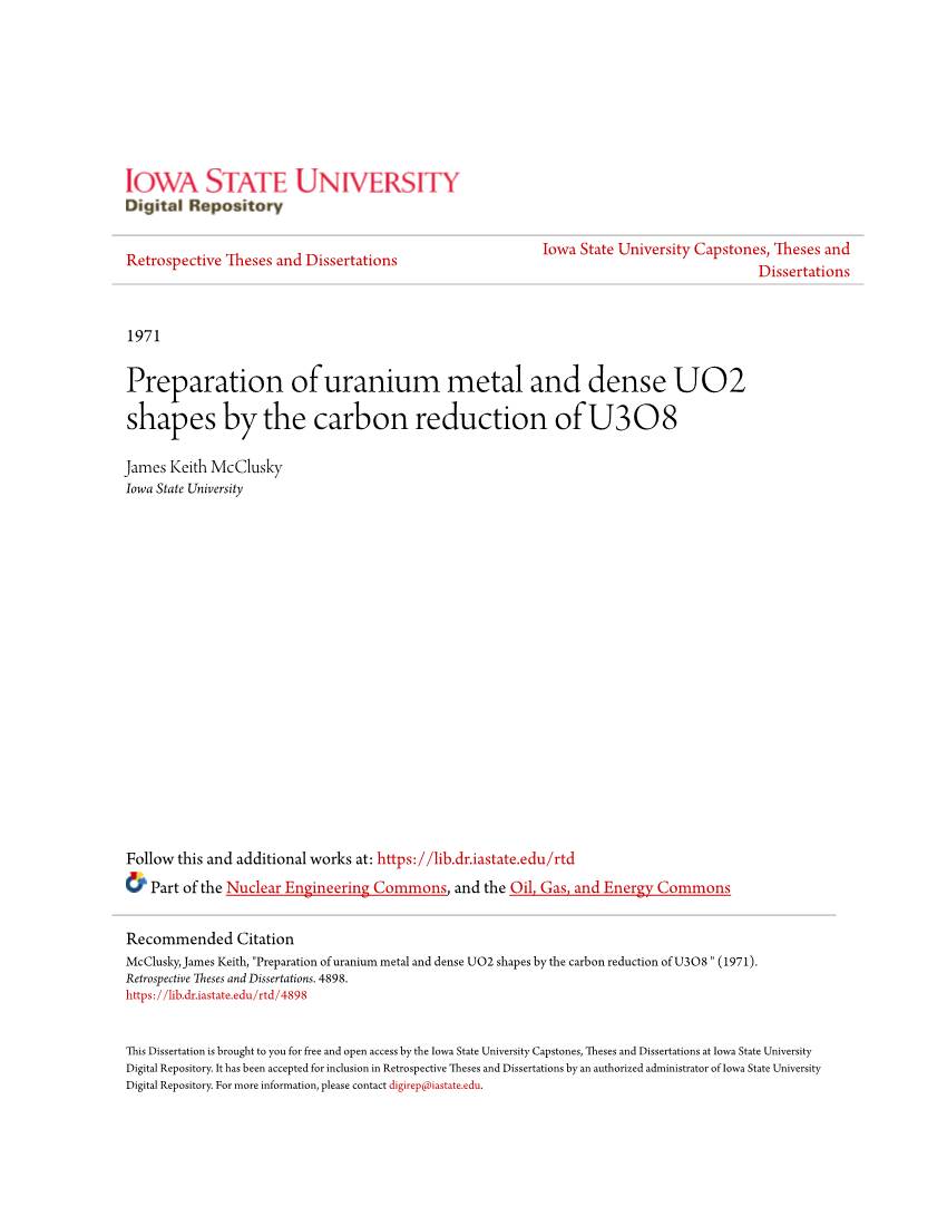 Preparation of Uranium Metal and Dense UO2 Shapes by the Carbon Reduction of U3O8 James Keith Mcclusky Iowa State University