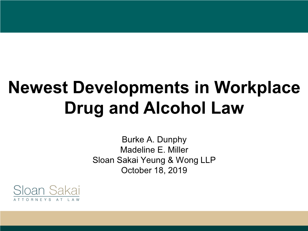 Newest Developments in Workplace Drug and Alcohol Law