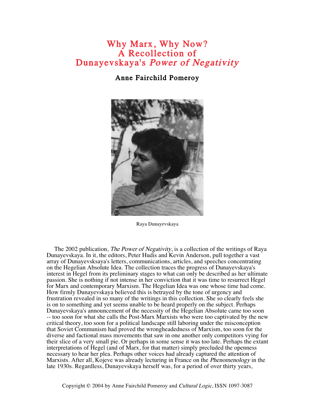 Why Marx, Why Now? a Recollection of Dunayevskaya's Power of Negativity