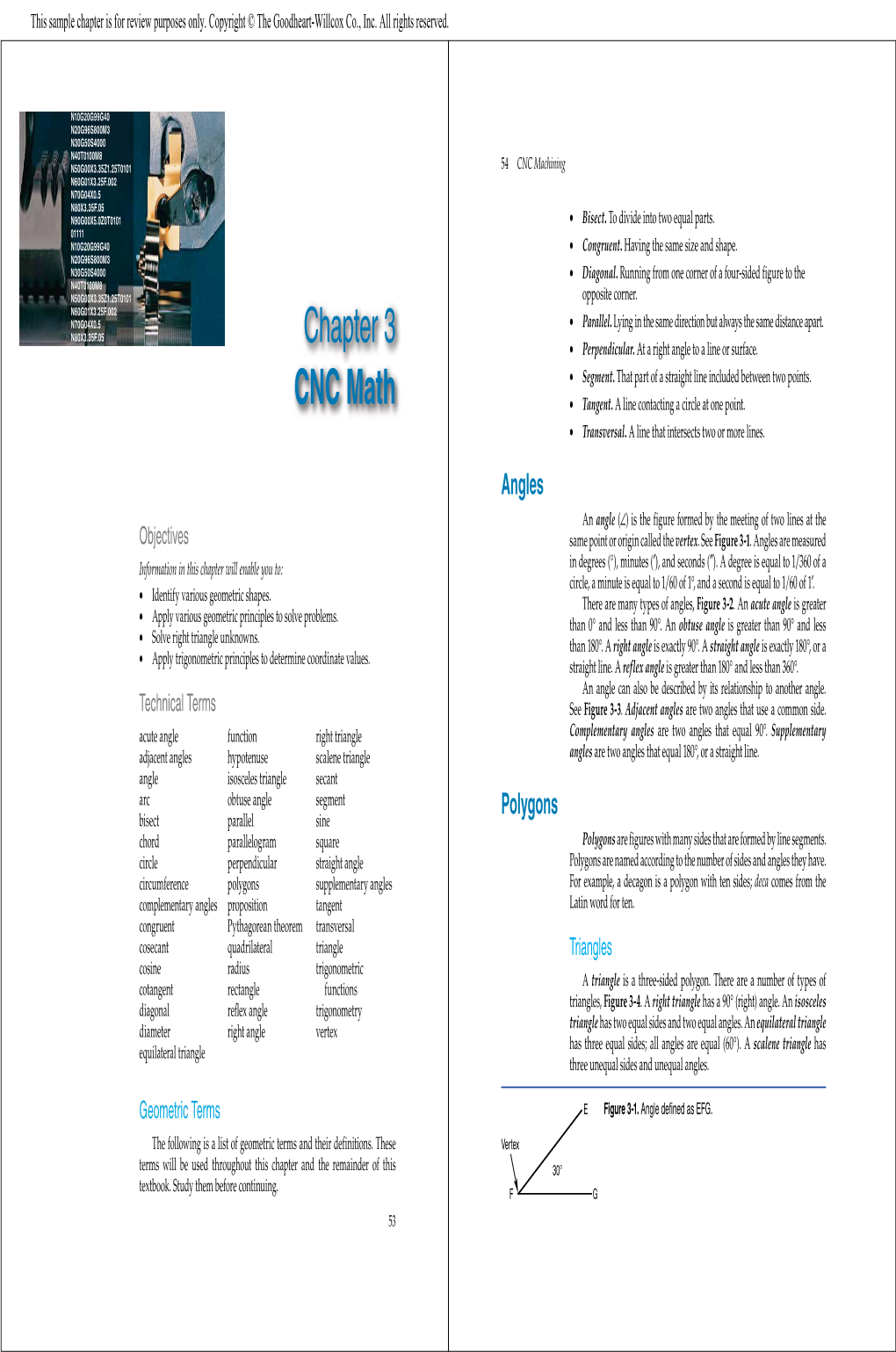 Chapter 3 CNC Math 53 54 CNC Machining N60G01X3.25F.002 N70G04X0.5 N80X3.35F.05 N90G00X5.0Z0T0101 U Bisect