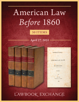 American Law Before 1860 30 ITEMS