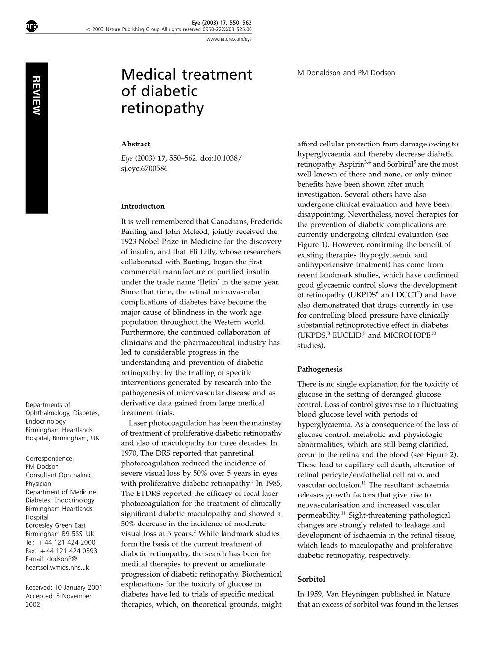 Medical Treatment of Diabetic Retinopathy M Donaldson and PM Dodson 551