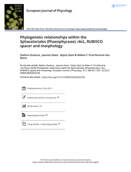 Phylogenetic Relationships Within the Sphacelariales (Phaeophyceae): Rbcl, RUBISCO Spacer and Morphology