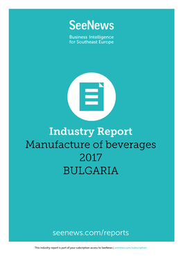Industry Report Manufacture of Beverages 2017 BULGARIA