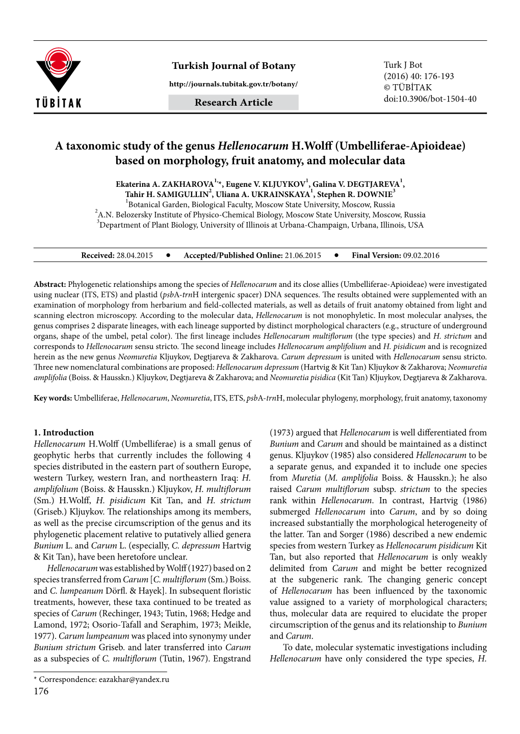 A Taxonomic Study of the Genus Hellenocarum H.Wolff (Umbelliferae-Apioideae) Based on Morphology, Fruit Anatomy, and Molecular Data