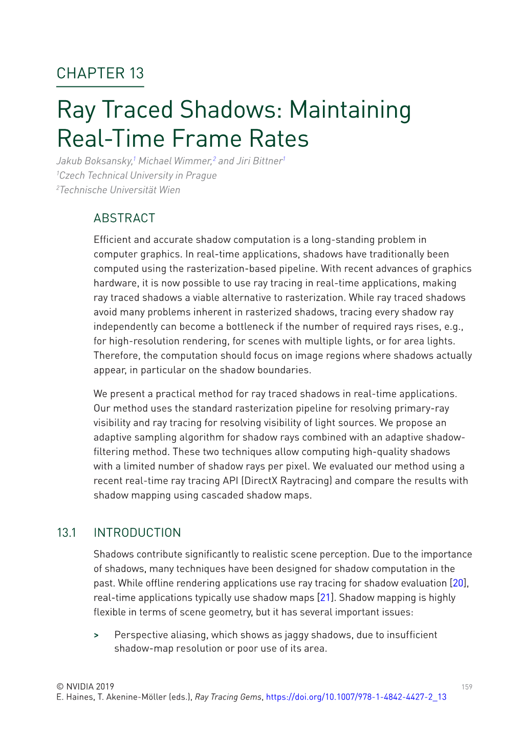 Ray Traced Shadows: Maintaining Real-Time Frame Rates