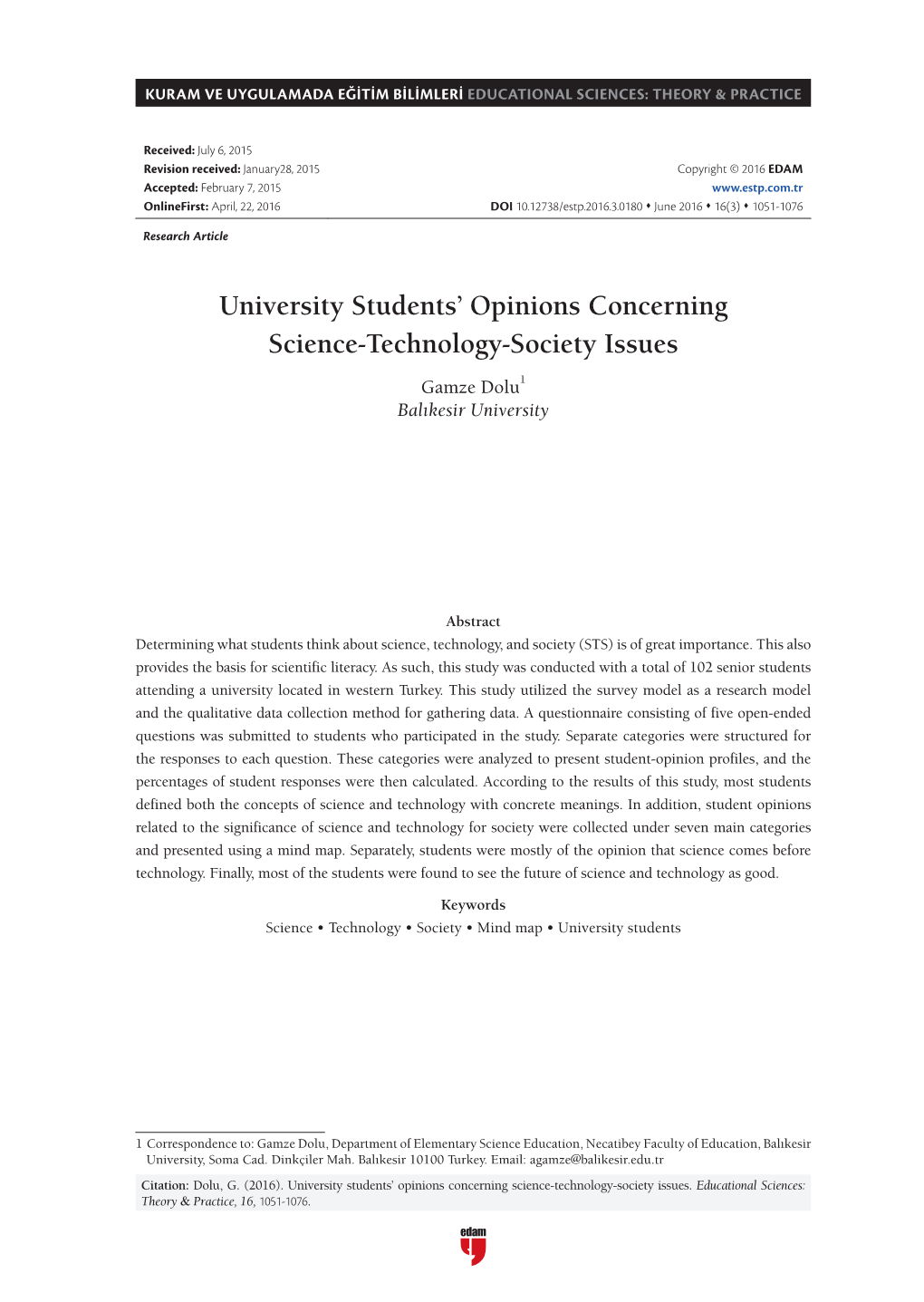 University Students' Opinions Concerning Science-Technology-Society Issues