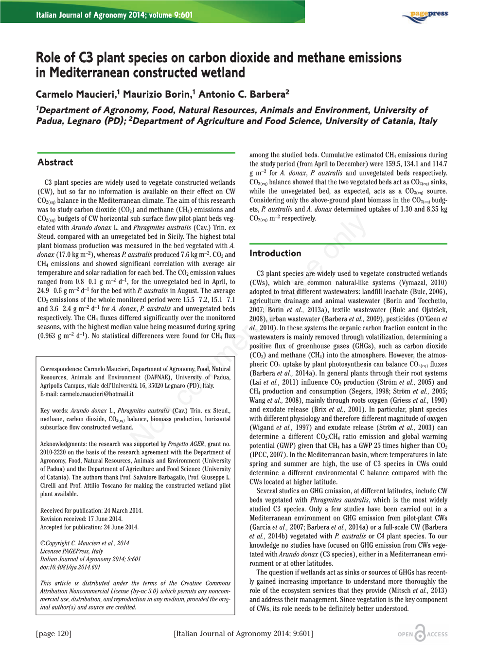 Role of C3 Plant Species on Carbon Dioxide and Methane Emissions in Mediterranean Constructed Wetland Carmelo Maucieri,1 Maurizio Borin,1 Antonio C